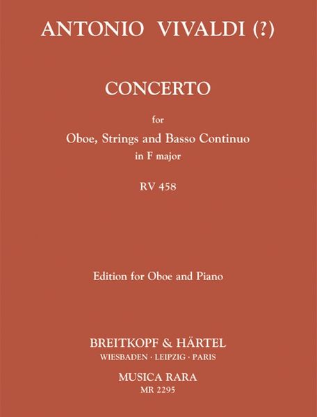 Concerto In C Major, RV 458 : For Oboe, Strings and Basso Continuo - Piano reduction.