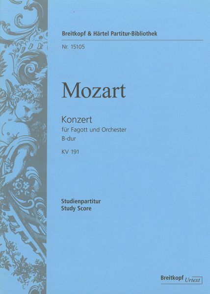 Konzert B-Dur, K. 191 : Für Fagott und Orchester / edited by Ernst Herttrich.