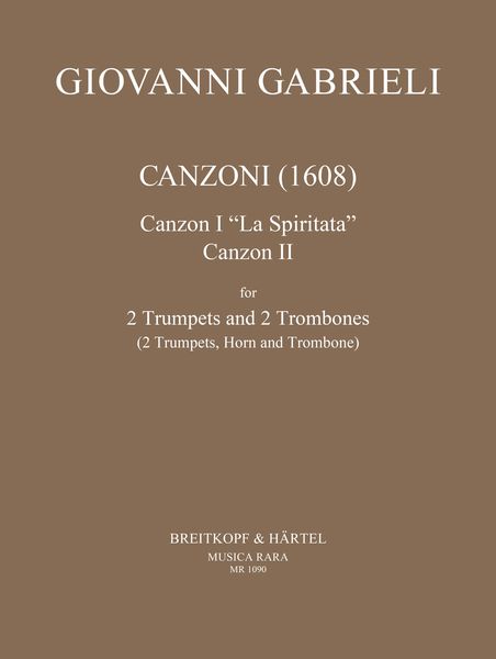 Canzoni 1 & 2 : For 2 Trumpets and 2 Trombones.