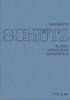 Kleine Geistliche Konzerte II, Op. 9 / edited by Michael Heinemann.
