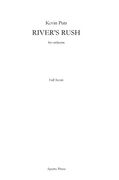 River's Rush : For Orchestra (2004).