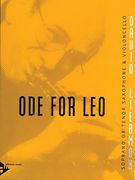 Ode For Leo : For Bb Soprano Or Tenor Saxophone and Violoncello.