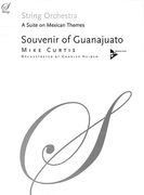 Souvenir Of Guanajuato : For String Orchestra.