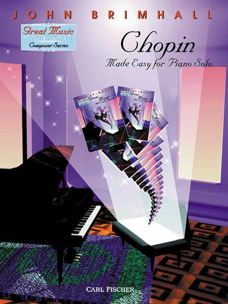 Chopin Made Easy : For Piano Solo / arranged by John Brimhall.