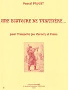 Une Histoire De Tabatiere : Pour Trompette (Ou Cornet) Et Piano.