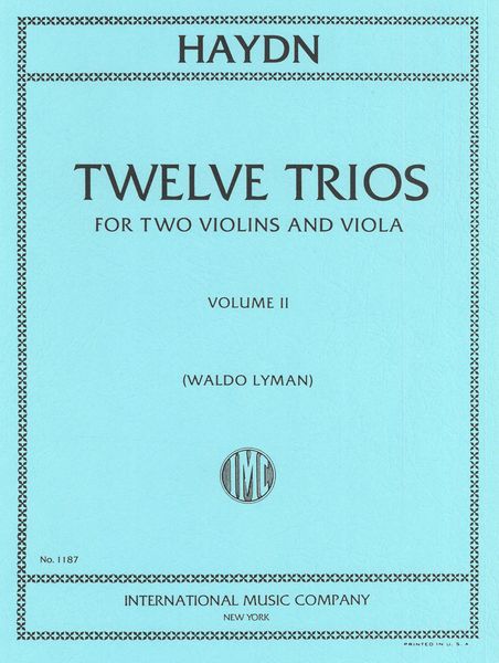 Twelve Easy Trios, Vol. II (Hob. XI, Nos. 39,37,38,35,34) : For Two Violins and Viola (Lyman).