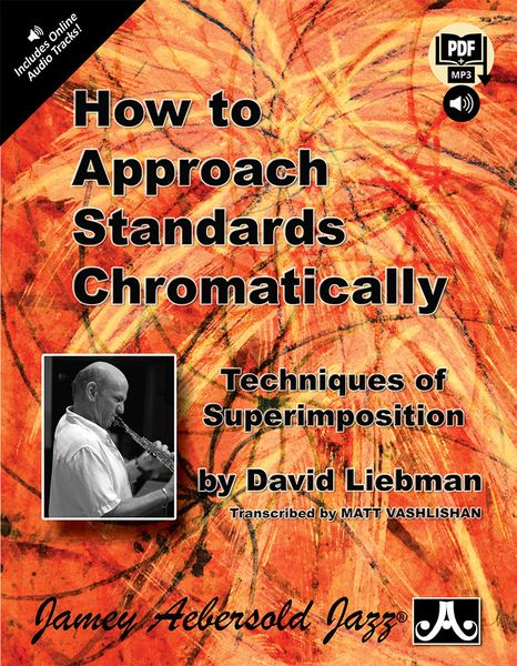 How To Approach Standards Chromatically : Techniques Of Superimposition.