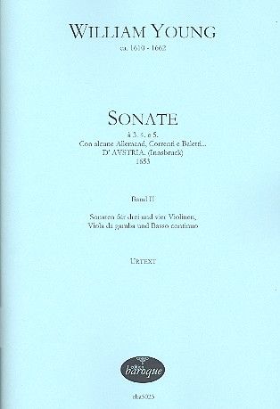 Sonate A 3. 4. E 5. Con Alcune Alleman, Correnti E Baletti… D' Avstria (Innsbruck) 1653, Band II.