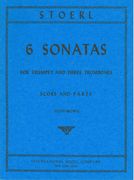 Six Sonatas : For Trumpet In C, 2 Tenor Trombones and Bass Trombone.