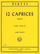 Twelve Caprices, Op. 25 : For Violoncello Solo (Fournier).