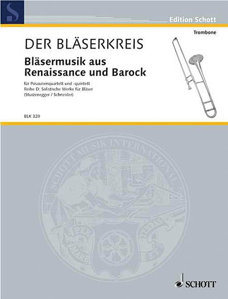 Wind Music From The Renaissance and Baroque Periods : For Four To Five Trombones.