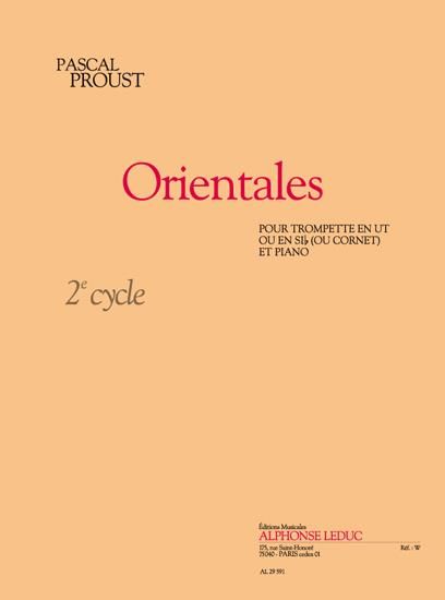 Orientales : Pour Trompette (Ou Cornet) Et Piano.