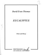 Eucalyptus : For Flute And Harp.