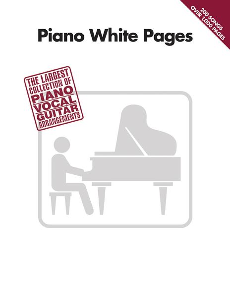 Piano White Pages : The Largest Collection Of Piano/Vocal/Guitar Arrangements.