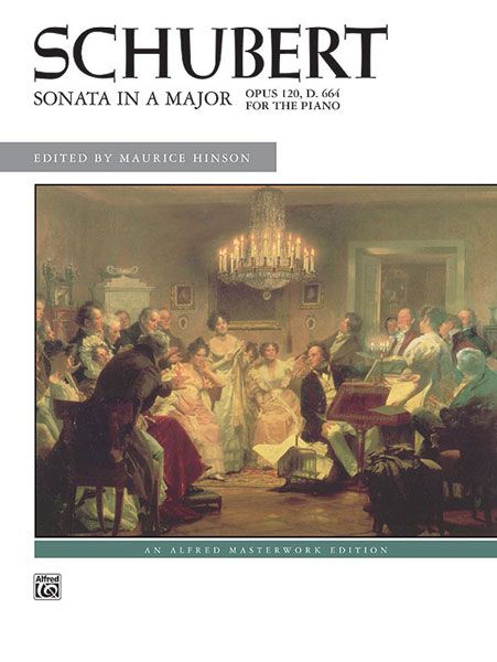 Sonata In A Minor, Op. 120, D. 664 : For The Piano / edited by Maurice Hinson.