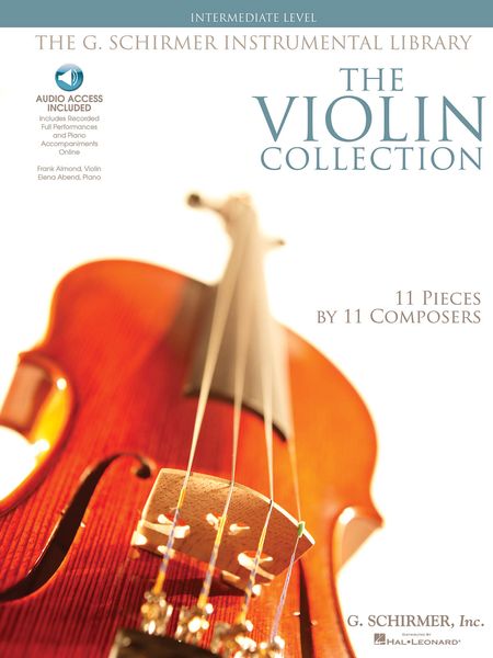 Violin Collection : 11 Pieces by 11 Composers.