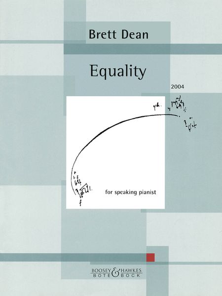 Equality : For Speaking Pianist (2004).