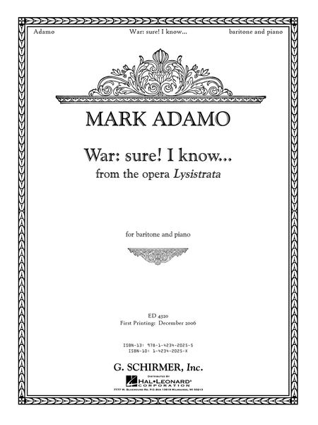 War: Sure. I Know, From The Opera Lysistrata : For Baritone and Piano.