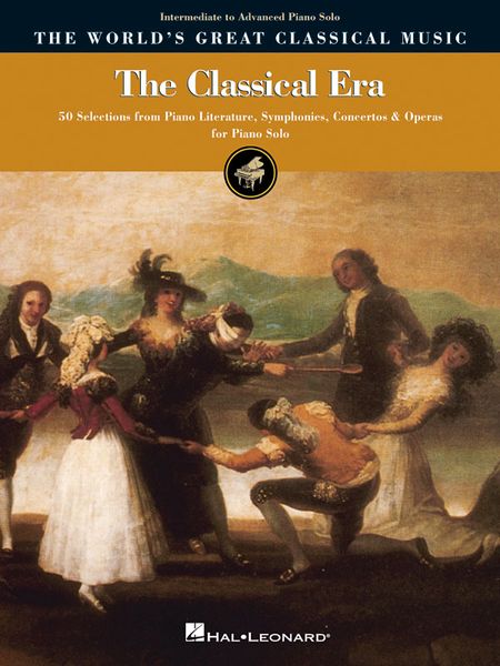 Classical Era : 50 Selections From Piano Literature, Symphonies, Concertos and Operas.