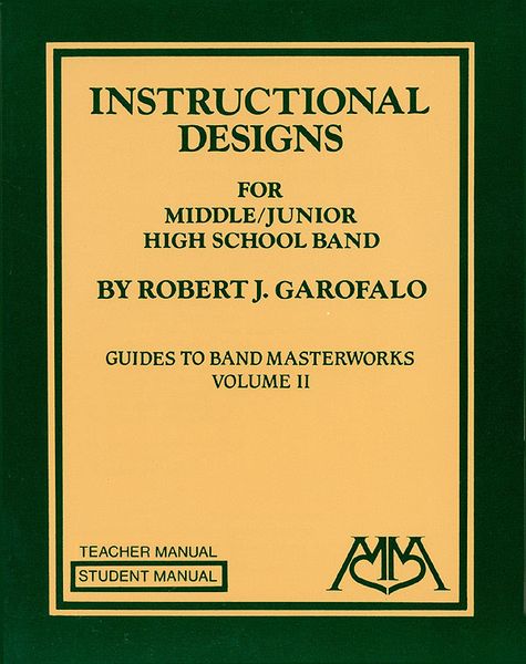 Guides To Band Masterworks, Vol. 2 : Instructional Designs For Middle/Junior High School Bands.