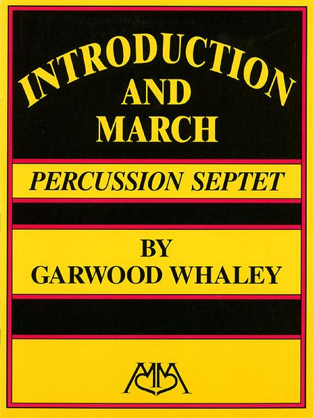 Introduction and March : For Percussion Sextet.