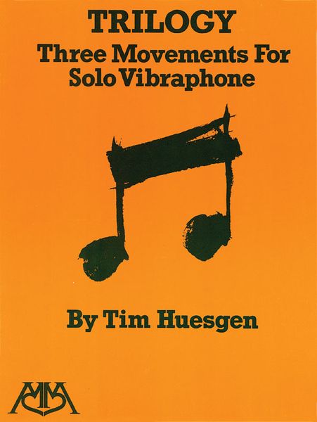 Trilogy : Three Movements For Vibraphone.