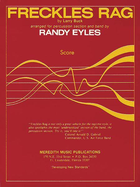 Freckles Rag : For Concert Band / arranged by Randy Eyles.