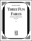 Three Fun Fables : For Narrator and Orchestra.