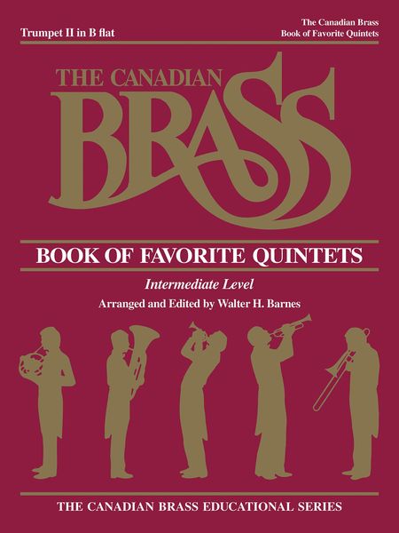 Canadian Brass Book Of Favorite Quintets : 2nd Trumpet Part.