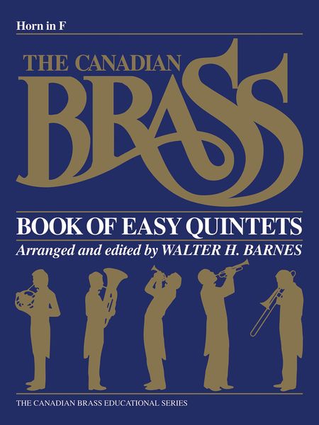 Canadian Brass Book of Easy Quintets : French Horn.