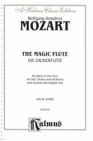 The Magic Flute [G/E] : An Opera In Two Acts For Soli, Chorus & Orchestra - Piano reduction.