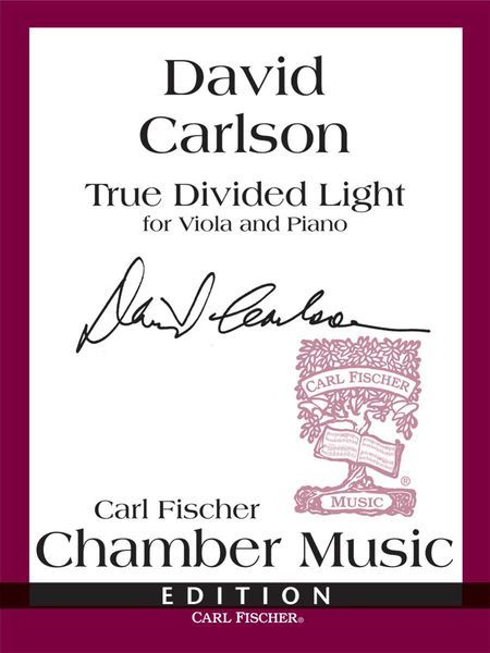 True Divided Light : For Viola And Piano.