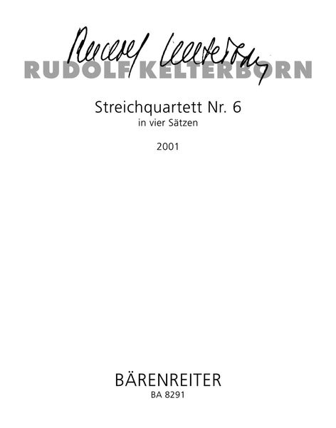 String Quartet No. 6 In Vier Sätzen (2001).