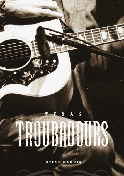 Texas Troubadours.