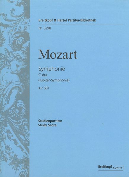 Symphonie C-Dur (Jupiter-Symphonie), K. 551 / Edited By Cliff Eisen.