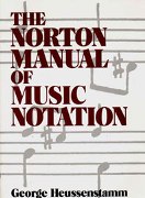 Norton Manual Of Music Notation.