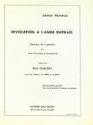 Invocation A l'Ange Raphaël : Cantate En 4 Parties Pour Voix Feminines & Orchestre.