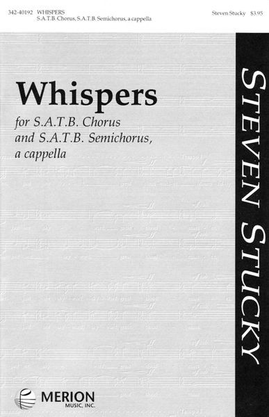 Whispers : For Soli SATB and SATTBB Chorus.