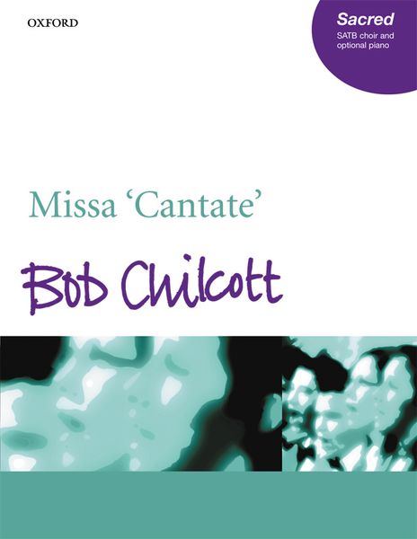 Missa Cantate : For SATB Choir And Optional Piano.