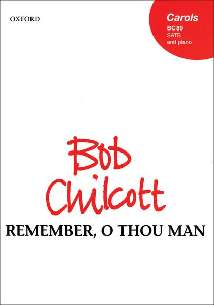 Remember, O Thou Man : For SATB Choir and Piano.