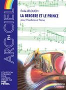 Bergere Et le Prince : Pour Hautbois Et Piano.