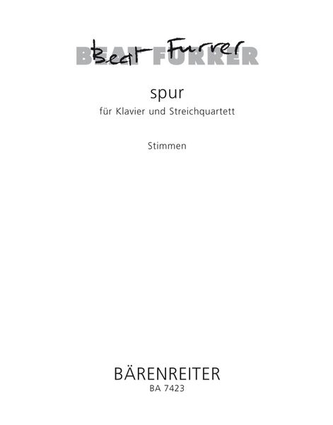 Spur : Für Klavier und Streichquartett (1998).