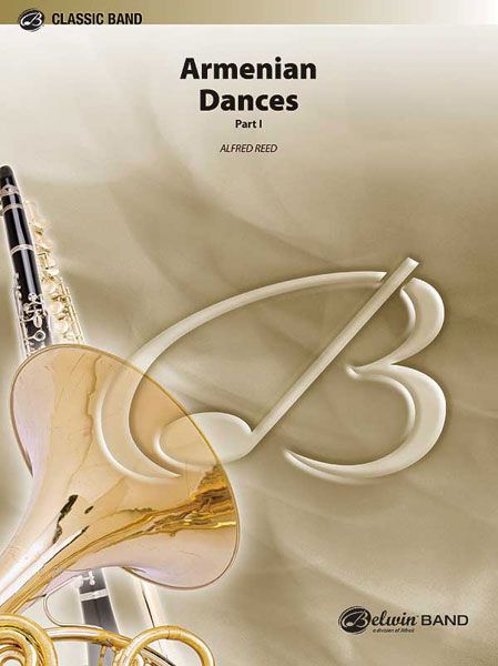 Armenian Dances, Part I : For Concert Band.