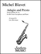 Adagio and Prestio : For Tenor Saxophone and Piano / arranged by Lyle Merriman.