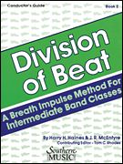 Division Of Beat, Book 2 : A Breath Impulse Method For Intermediate Band Classes.