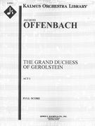 Grande-Duchesse De Gerolstein (Complete Opera).