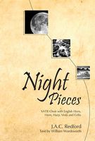 Night Pieces : For SATB Choir With English Horn, Horn, Harp, Viola and Cello.