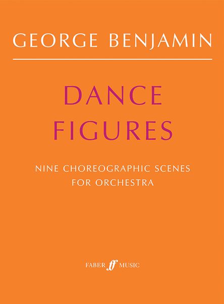 Dance Figures : Nine Choreographic Scenes For Orchestra (2004).