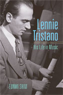 Lennie Tristano : His Life In Music.