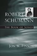 Robert Schumann : The Book of Songs.